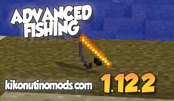 Advanced Fishing Mod minecraft 1.12.2