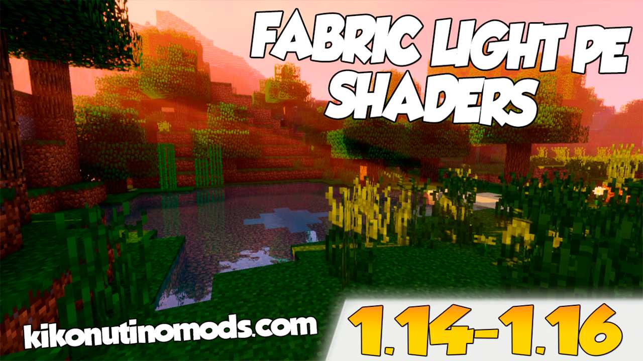 Fabric Light PE - Shaders 】para Minecraft PE y BE 1.16, 1 ...
