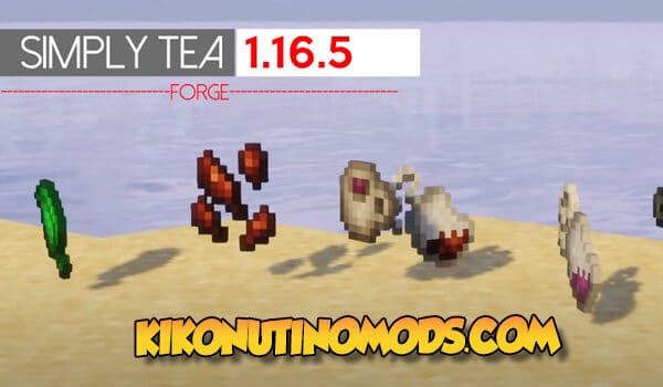 Simply Tea mod Minecraft Diferentes Tes