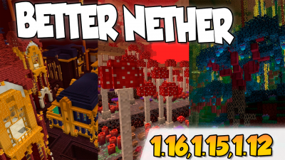 Better Nether MOD para Minecraft 1.16.5 y 1.12.2