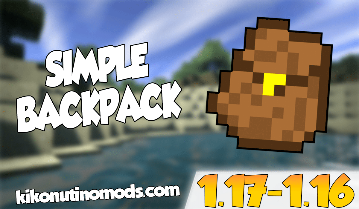 Simple Backpack Fabric Mod Para Minecraft 1 17 1 16 5 1 16 4 1 16 3 1 16 2 1 16 1