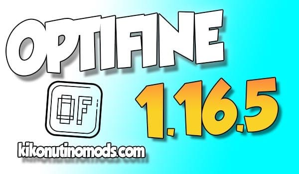 Descargar Optifine 1.16.5 Minecraft