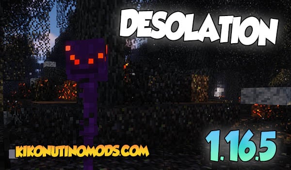 Desolation Mod Minecraft 1.16.5