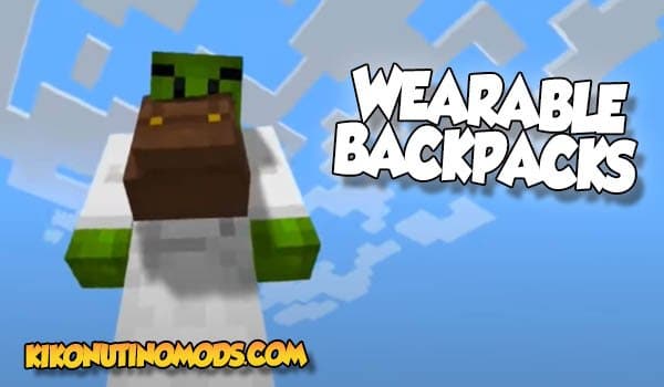 Wearable Backpacks Mod Minecraft