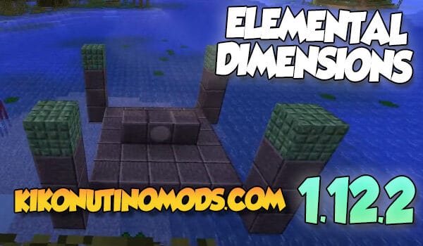 Elemental Dimensions mod Para Minecraft 1.12.2