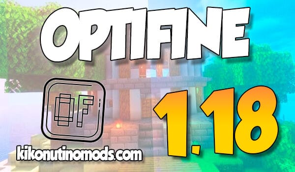 Optifine 1.18 för Minecraft