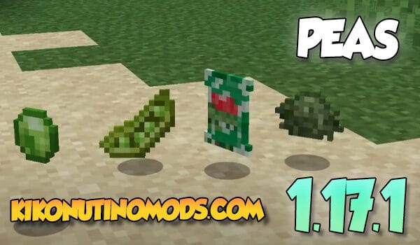 Peas Mod para Minecraft 1.17.1