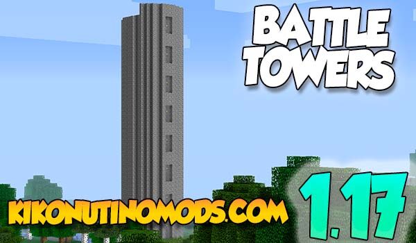 Battle Towers mod 1.17.1