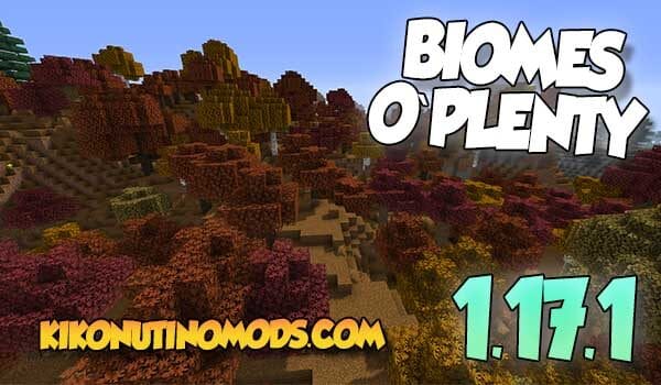 Biomes O`Plenty-mod-para-minecraft-1-17-1-descargar-gratis-en-español