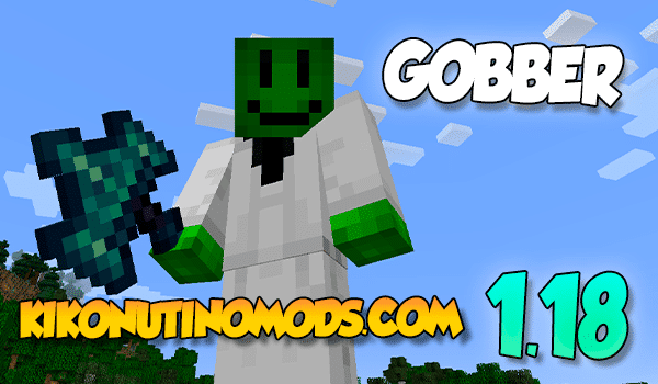 Gobber Mod para minecraft 1.18