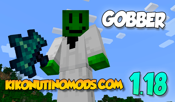 Gobber Mod for minecraft 1.18