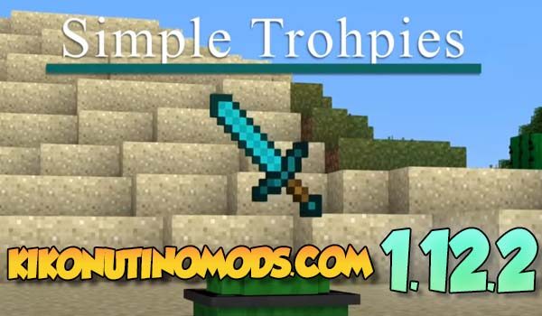 Simple Trophies mod para Minecraft 1.12.2