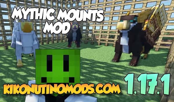 Mythic Mounts mod for Minecraft 1.17.1