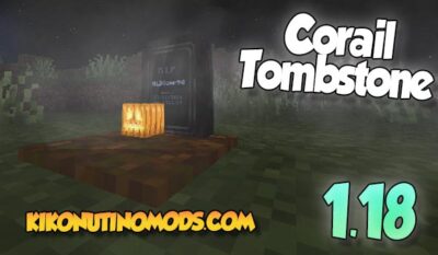 Corail Tombstone Mod Para Minecraft 1.18.1