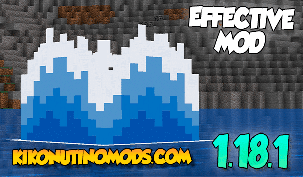 Effective mod for Minecraft 1.18 and 1.18.1