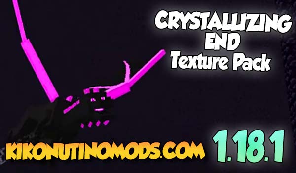 crystallizing end texture pack para minecraft 1.18.1