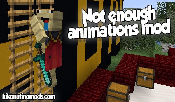 Not Enough Animations Mod for Minecraft 1.16.5