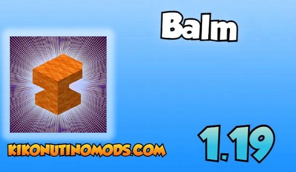 Balm mod minecraft 1.19