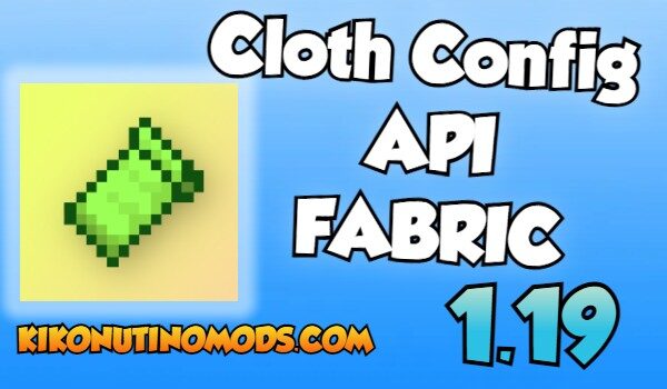Cloth Config API Fabric mod minecraft 1.19