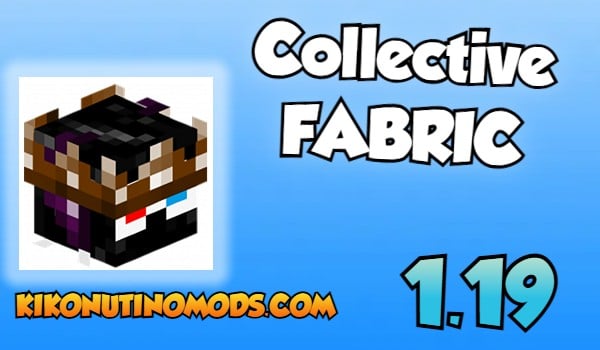 Collective Fabric mod minecraft 1.19