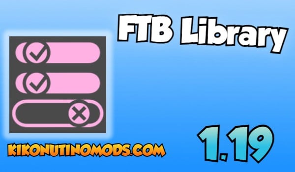 FTB Library mod minecraft 1,19