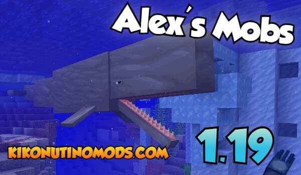 Alex’s Mobs Mod 0
