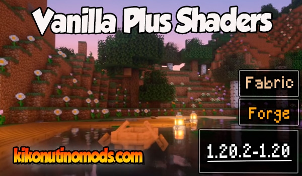 02_Vanilla Plus Shaders Minecraft 1.20