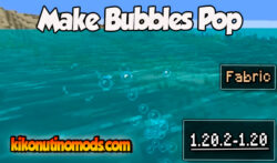 05_Make Bubbles Pop Mod Minecraft 1.20.2