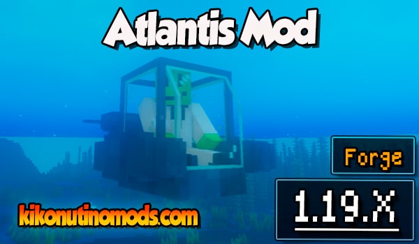 Atlantis Mod para Minecraft 1.19