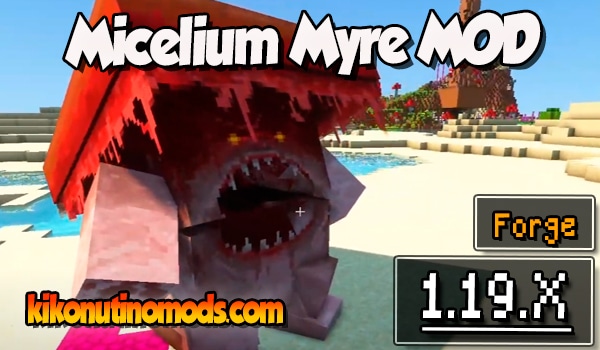 Micelium Mire Mod para Minecraft 1.19