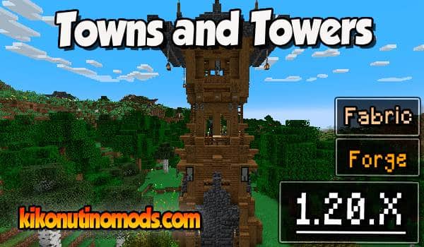 Towns and Towers Mod para Minecraft 1.20.2