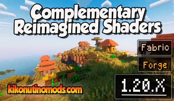 COMPLEMENTARY REIMAGINED SHADERS para Minecraft 1.20