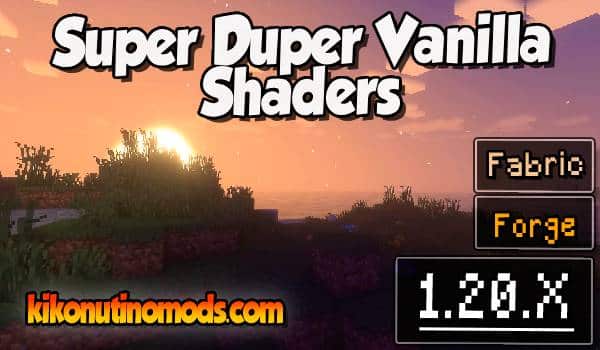 SUPER DUPER VANILLA SHADERS para Minecraft 1.20