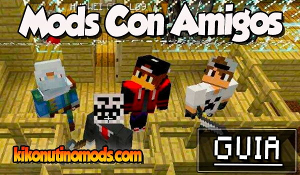 Mods para Jugar con Amigos en Minecraft