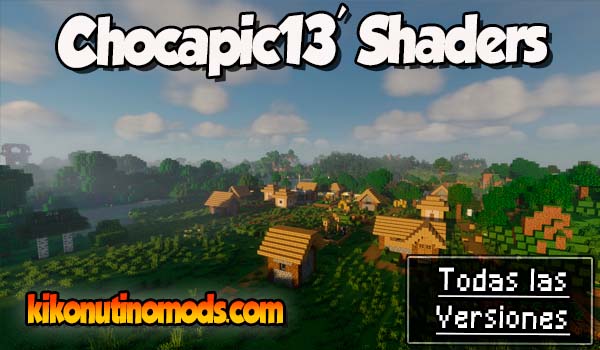 Chocapic13' Shaders Minecraft para todas las versiones Descargar