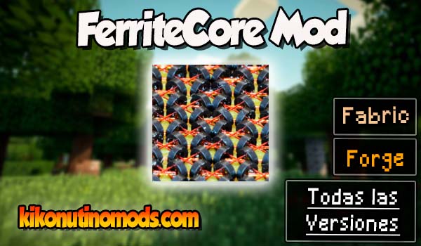 FerriteCore mod Minecraft para todas las versiones Descargar