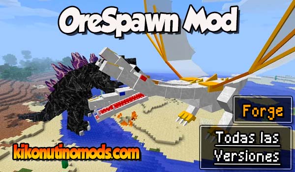 OreSpawn mod Minecraft para todas las versiones Descargar