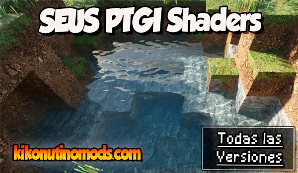 SEUS PTGI shaders Minecraft para todas las versiones Descargar