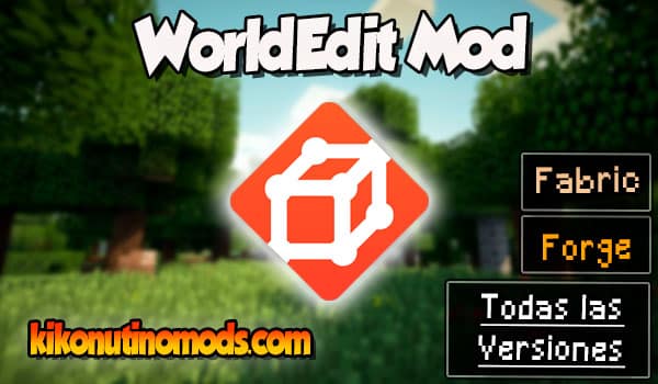 WorldEdit mod Minecraft para todas las versiones Descargar