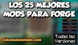 LOS 25 MEJORES MODS PARA FORGE