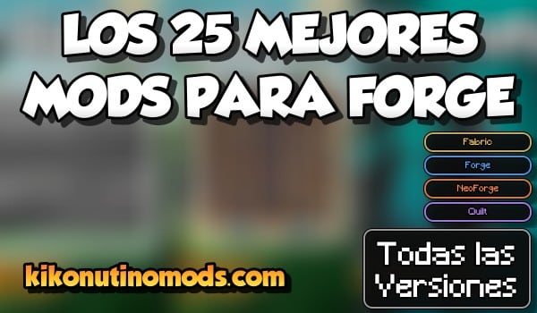 LOS 25 MEJORES MODS PARA FORGE