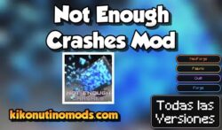 Not Enough Crashes Mod