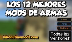 LOS 12 MEJORES MODS DE ARMAS