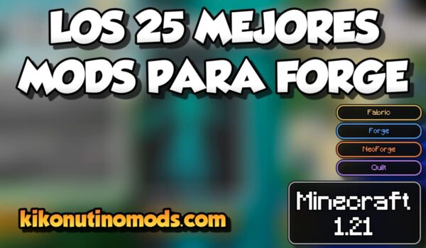 LOS 25 MEJORES MODS PARA FORGE